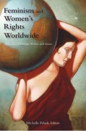 Feminism And Women'S Rights Worldwide