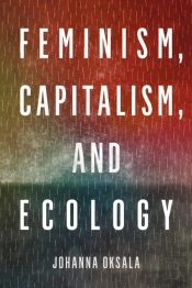 Feminism, Capitalism, And Ecology