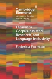 Feminism, Corpus-Assisted Research And Language Inclusivity