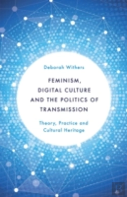 Bertrand.pt - Feminism, Digital Culture And The Politics Of Transmission