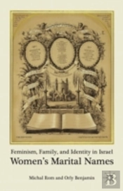 Feminism, Family, And Identity In Israel