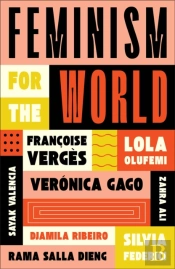 Feminism For The World