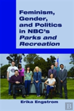 Bertrand.pt - Feminism, Gender, And Politics In Nbcâ€™S Â«Parks And Recreationâ»