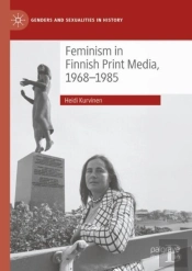 Feminism In Finnish Print Media, 1968-1985