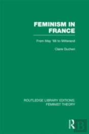 Feminism In France (Rle Feminist Theory)