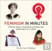 Feminism In Minutes