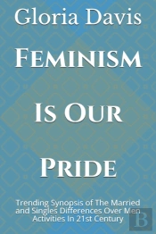 Feminism Is Our Pride