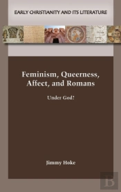 Feminism, Queerness, Affect, And Romans