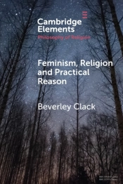 Feminism, Religion And Practical Reason