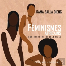 Bertrand.pt - Féminismes Africains : Une Histoire Décoloniale
