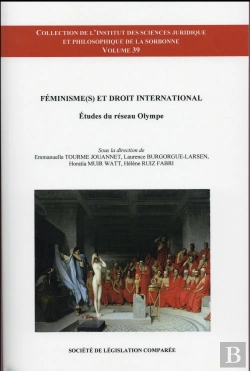 Bertrand.pt - Feminisme(S) Et Droit International, Etudes Du Reseau Olympe
