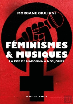 Bertrand.pt - Feminismes Et Musiques - De Madonna A Nos Jours