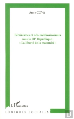 Bertrand.pt - Féminismes Et Néo-Malthusianismes Sous La Iiie République 