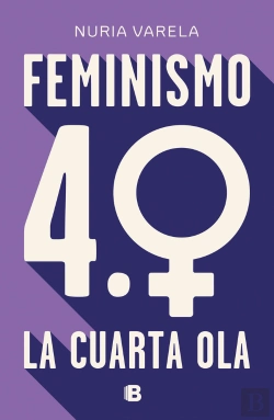 Bertrand.pt - Feminismo 4.0. La Cuarta Ola