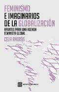 Feminismo E Imaginarios De La Globalizacion