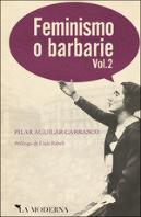 Feminismo O Barbarie Vol.2