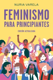 Feminismo Para Principiantes (Edición Actualizada)