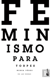 Feminismo Para Torpes
