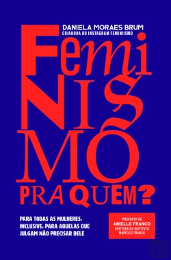 Bertrand.pt - Feminismo Pra Quem?