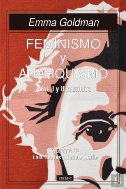 Bertrand.pt - Feminismo Y Anarquismo Vol I Y Ii Reunidos