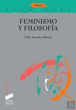 Bertrand.pt - Feminismo Y Filosofía