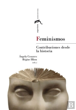 Bertrand.pt - Feminismos. Contribuciones Desde La Historia