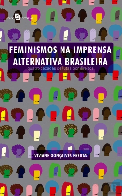 Bertrand.pt - Feminismos Na Imprensa Alternativa Brasileira