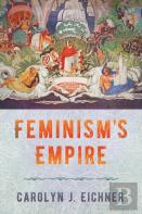 Feminism'S Empire