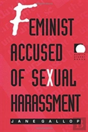 Feminist Accused Of Sexual Harassment