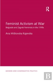 Feminist Activism At War