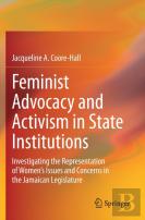 Feminist Advocacy And Activism In State Institutions