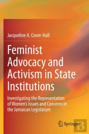 Feminist Advocacy And Activism In State Institutions