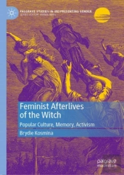 Feminist Afterlives Of The Witch