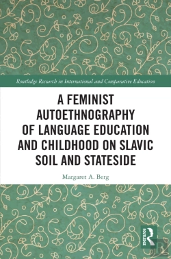 Bertrand.pt - Feminist Autoethnography Of Language Education And Childhood On Slavic Soil And Stateside