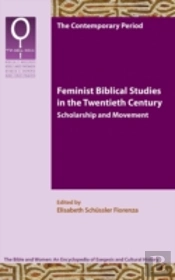 Feminist Biblical Studies In The Twentie
