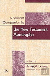 Feminist Companion To The New Testament Apocrypha