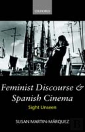 Feminist Discourse And Spanish Cinema