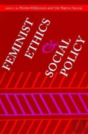 Feminist Ethics And Social Policy