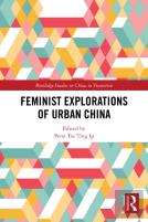 Feminist Explorations Of Urban China