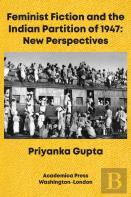 Feminist Fiction And The Indian Partition Of 1947