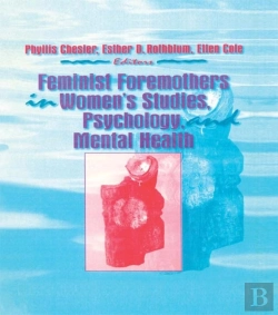 Bertrand.pt - Feminist Foremothers In Women'S Studies, Psychology, And Mental Health