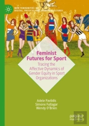 Feminist Futures For Sport