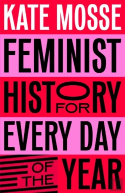 Bertrand.pt - Feminist History For Every Day Of The Year
