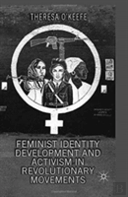 Bertrand.pt - Feminist Identity Development And Activism In Revolutionary Movements