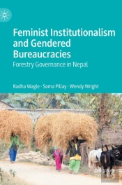 Feminist Institutionalism And Gendered Bureaucracies
