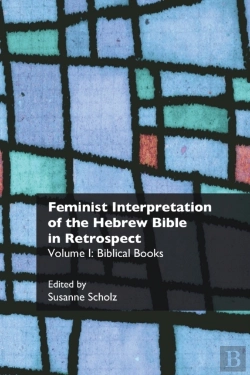 Bertrand.pt - Feminist Interpretation Of The Hebrew Bible In Retrospect