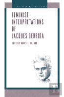 Feminist Interpretations Of Derrida