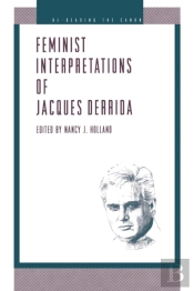Feminist Interpretations Of Derrida