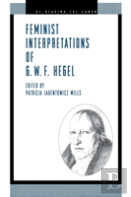 Feminist Interpretations Of G. W. F. Hegel