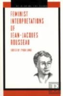 Feminist Interpretations Of Jean-Jacques Rousseau